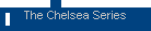 The Chelsea Series